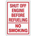 Shut Off Engine Before Refueling No Smoking Sign